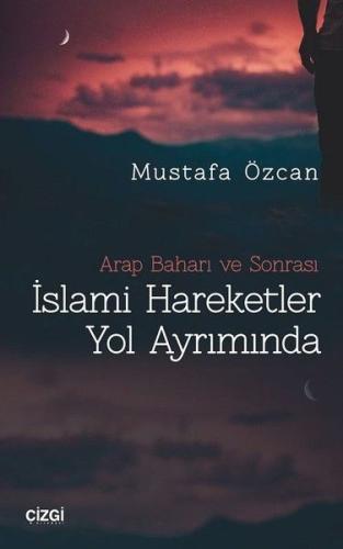 İslami Hareketler Yol Ayrımında %23 indirimli Mustafa Özcan