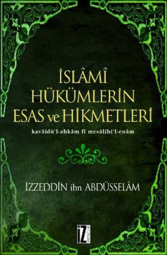 İslami Hükümlerin Esas ve Hikmetleri %15 indirimli İzzeddin ibn Abdüss