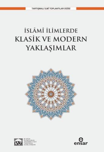 İslami İlimlerde Klasik ve Modern Yaklaşımlar %18 indirimli Prof. Dr. 