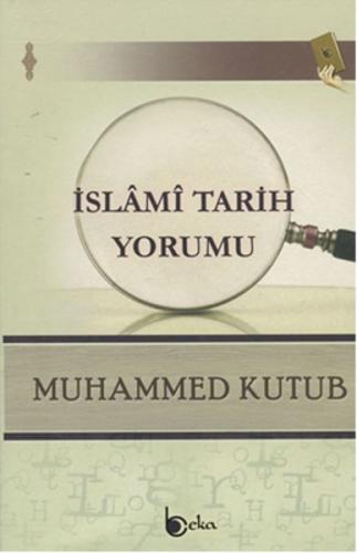 İslami Tarih Yorumu %23 indirimli Muhammed Kutub