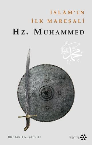 İslam'ın İlk Mareşali Hz. Muhammed %14 indirimli Richard A. Gabriel