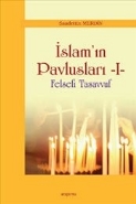 İslam'ın Pavlusları -1 Felsefi Tasavvuf %20 indirimli Saadettin Merdin