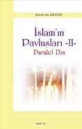 İslam'ın Pavlusları -2 Paralel Din %20 indirimli Saadettin Merdin