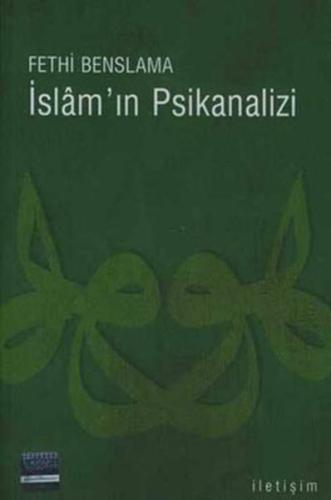 İslam'ın Psikanalizi %10 indirimli Fethi Benslama