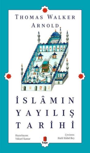 İslamın Yayılış Tarihi %10 indirimli Thomas Walker Arnold