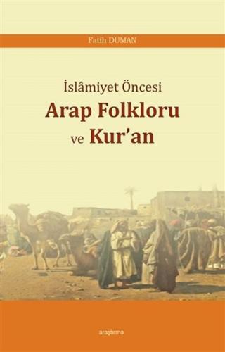 İslamiyet Öncesi Arap Folkloru ve Kuran %20 indirimli Fatih Duman