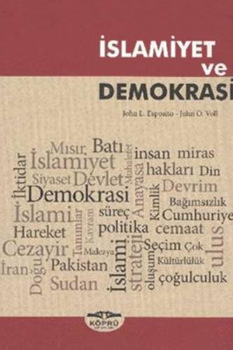 İslamiyet ve Demokrasi John L. Esposito