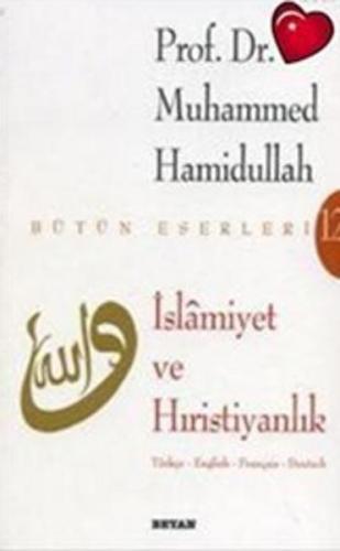 İslamiyet ve Hıristiyanlık %18 indirimli Muhammed Hamidullah