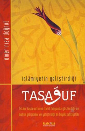 İslamiyetin Geliştirdiği Tasavvuf %8 indirimli Ömer Rıza Doğrul