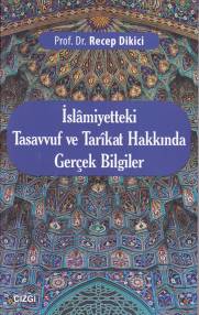 İslamiyetteki Tasavvuf ve Tarikat Hakkında Gerçek Bilgiler %23 indirim