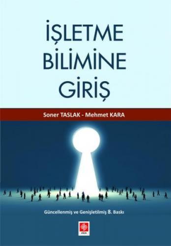 İşletme Bilimine Giriş Mehmet Kara - Soner Tasla