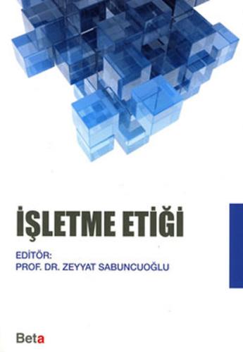 İşletme Etiği Zeyyat Sabuncuoğlu