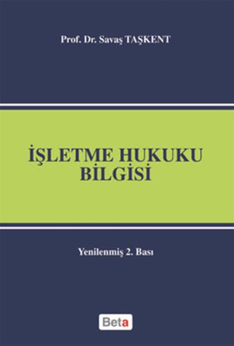 İşletme Hukuku Bilgisi %3 indirimli Savaş Taşkent