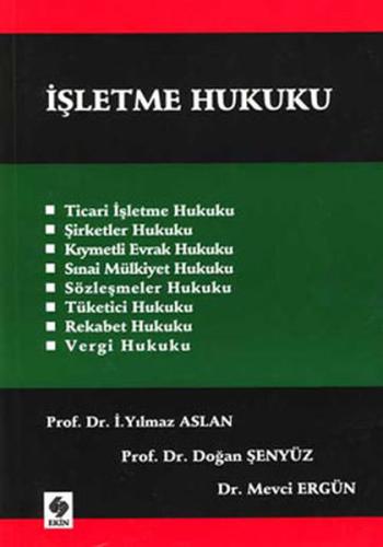 İşletme Hukuku Prof. Dr. İ. Yılmaz Aslan