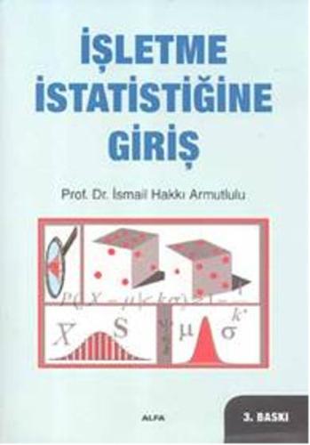 İşletme İstatistiğine Giriş İsmail Hakkı Armutlulu