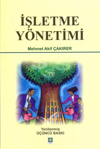 İşletme Yönetimi Mehmet Akif Çakırer