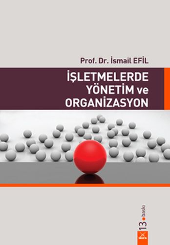 İşletmelerde Yönetim ve Organizasyon İsmail Efil