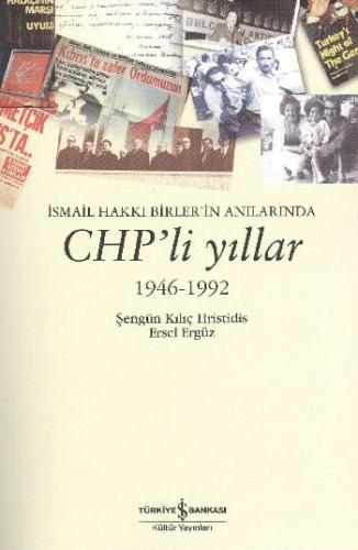 İsmail Hakkı Birler'in Anılarında Chp'li Yıllar 1946 - 1992 %31 indiri