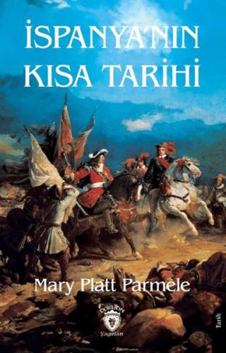 İspanya’nın Kısa Tarihi Mary Platt Parmele