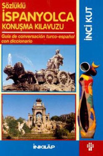 İspanyolca Konuşma Kılavuzu-Sözlüklü %15 indirimli İnci Kut