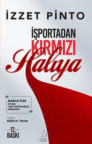 İşportadan Kırmızı Halıya %14 indirimli İzzet Pinto