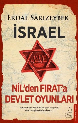 İsrael - Nil’den Fırat’a Devlet Oyunları %14 indirimli Erdal Sarızeybe