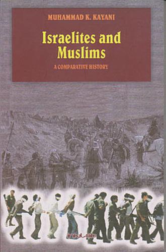 Israelites and Muslims %23 indirimli Muhammad K. Kayani