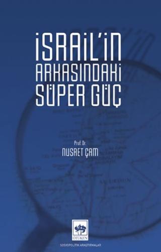 İsrail’in Arkasındaki Süper Güç %19 indirimli Nusret Çam