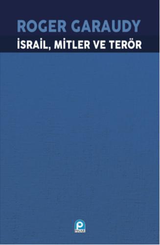 İsrail, Mitler ve Terör %26 indirimli Roger Garaudy