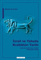 İsrail ve Yahuda Krallıkları Tarihi Şeyma Ay Arçın