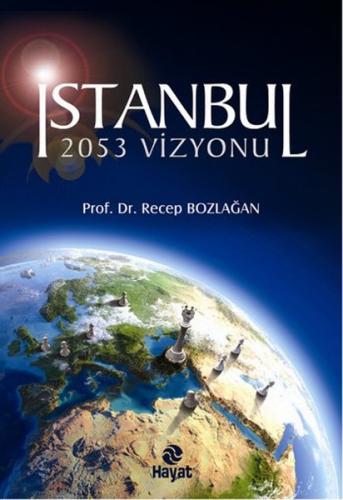 İstanbul 2053 Vizyonu %20 indirimli Recep Bozlağan