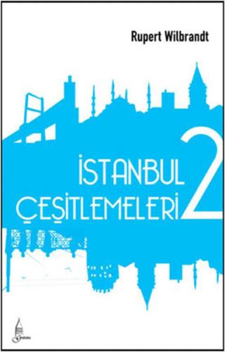 İstanbul Çeşitlemeleri-2 %10 indirimli Rupert Wilbrandt