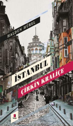 İstanbul Çirkin Kraliçe %10 indirimli Haldun Hürel