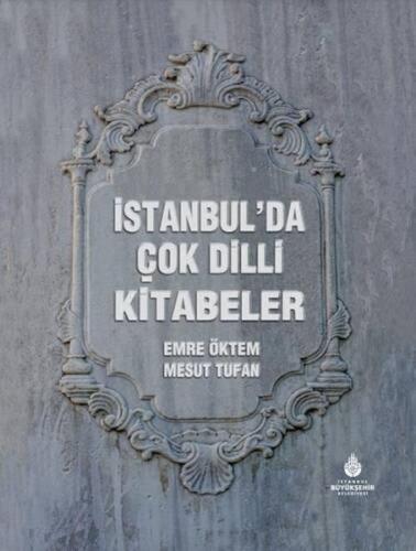 İstanbul’da Çok Dilli Kitabeler %14 indirimli Kolektif
