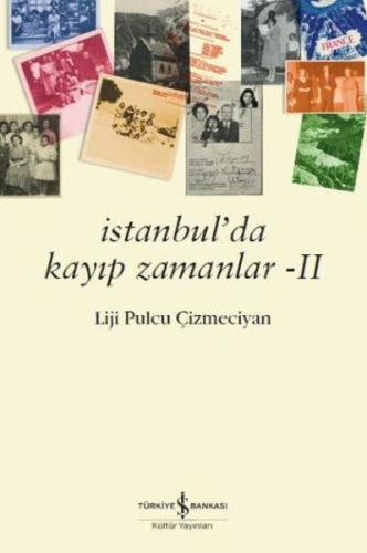 İstanbul’da Kayıp Zamanlar 2 %31 indirimli Liji Pulcu Çizmeciyan