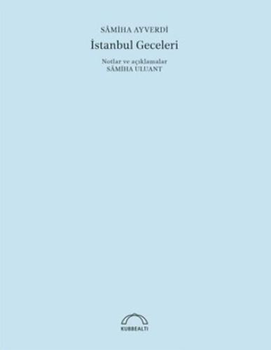 İstanbul Geceleri (50. Yıl Özel Baskı) %15 indirimli Samiha Ayverdi