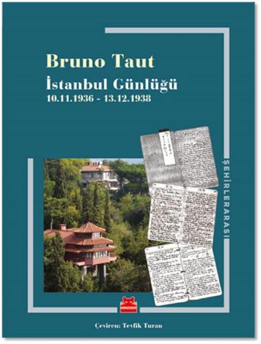 İstanbul Günlüğü - (10.11.1936-13.12.1938) %14 indirimli Bruno Taut