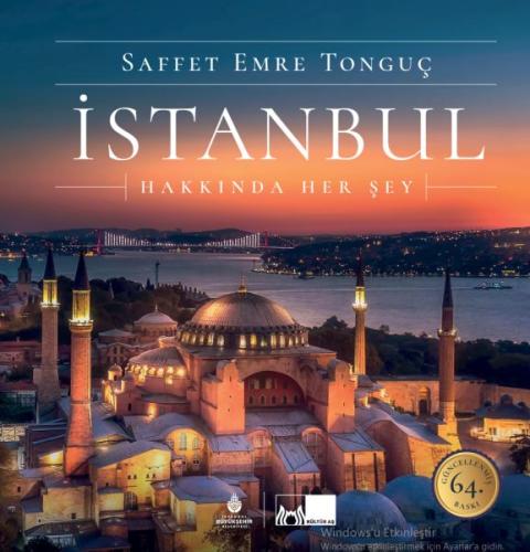 İstanbul Hakkında Her Şey (Ciltli) %14 indirimli Saffet Emre Tonguç