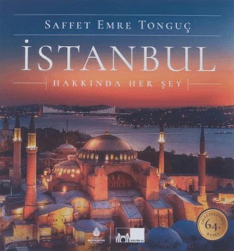 İstanbul Hakkında Her Şey %14 indirimli Saffet Emre Tonguç