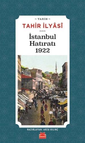 İstanbul Hatıratı 1922 %14 indirimli Tahir İlyasi