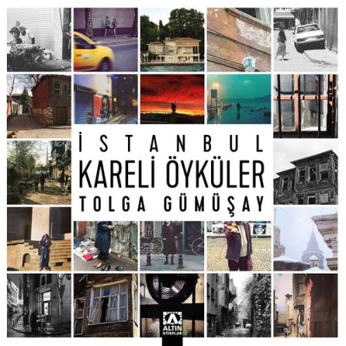 İstanbul Kareli Öyküler %10 indirimli Tolga Gümüşay