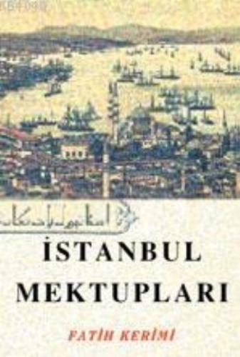 İstanbul Mektupları %10 indirimli Fatih Kerimi