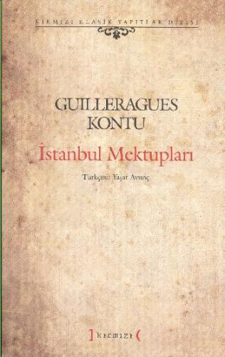 İstanbul Mektupları Guilleragues Kontu