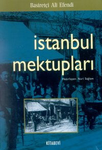 İstanbul Mektupları Basiretçi Ali Efendi