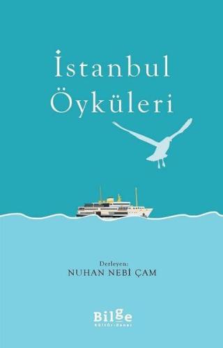 İstanbul Öyküleri %14 indirimli Nuhan Nebi Çam