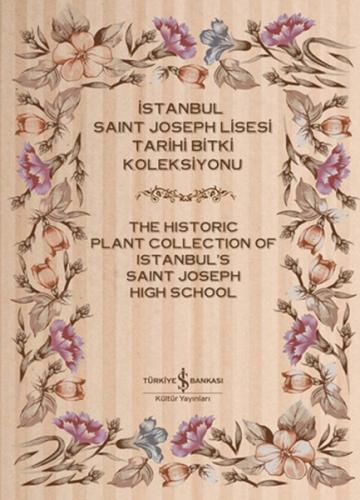 İstanbul Saint Joseph Lisesi Tarihi Bitki Koleksiyonu (2 Cilt) %31 ind