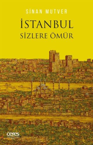 İstanbul Sizlere Ömür Sinan Mutver