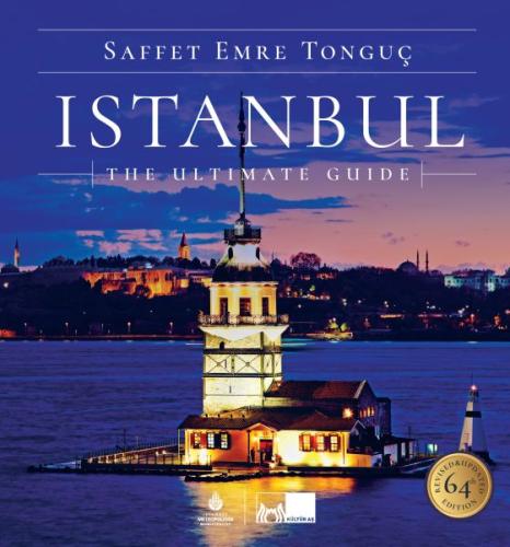 Istanbul The Ultimate Guide (Ciltli) %14 indirimli Saffet Emre Tonguç