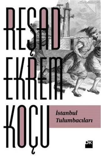 İstanbul Tulumbacıları %10 indirimli Reşad Ekrem Koçu