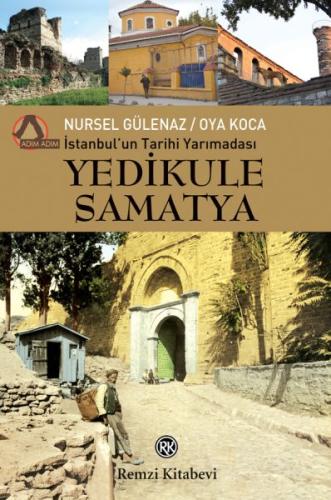 İstanbul’un Tarihi Yarımadası - Yedikule - Samatya %13 indirimli Nurse